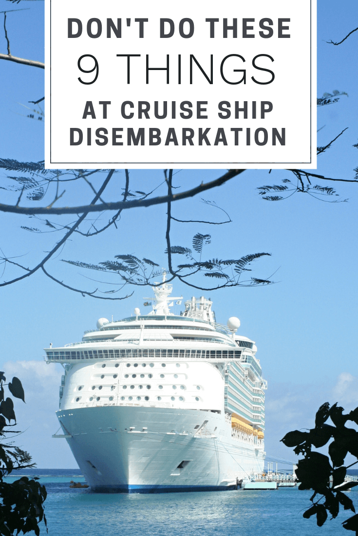 What Not to Do at Cruise Ship Disembarkation